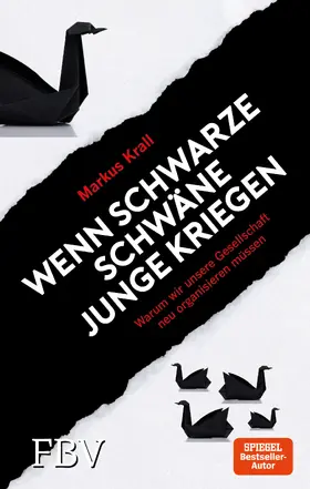 Krall |  Wenn schwarze Schwäne Junge kriegen | Buch |  Sack Fachmedien