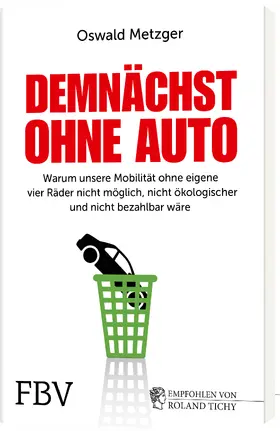 Metzger |  Demnächst ohne Auto | Buch |  Sack Fachmedien