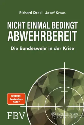 Drexl / Kraus |  Nicht einmal bedingt abwehrbereit | Buch |  Sack Fachmedien