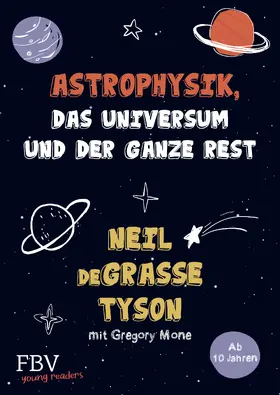 Tyson / Mone |  Astrophysik, das Universum und der ganze Rest | Buch |  Sack Fachmedien