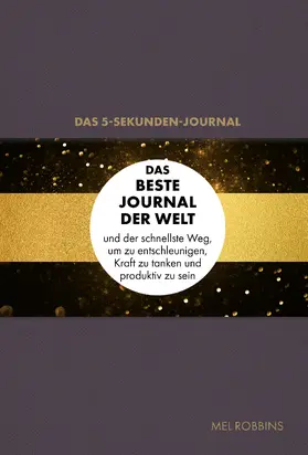 Robbins |  Das 5-Sekunden-Journal | Buch |  Sack Fachmedien