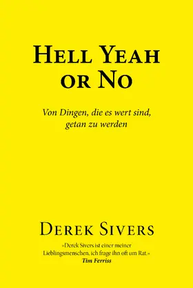 Sivers |  Hell Yeah or No | Buch |  Sack Fachmedien