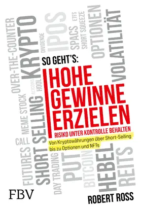 Ross |  Hohe Gewinne erzielen - Risiko unter Kontrolle behalten | Buch |  Sack Fachmedien