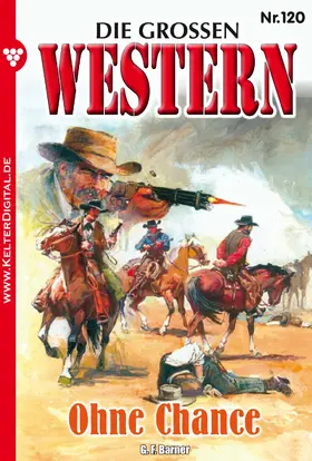 Barner |  Die großen Western 120 | eBook | Sack Fachmedien