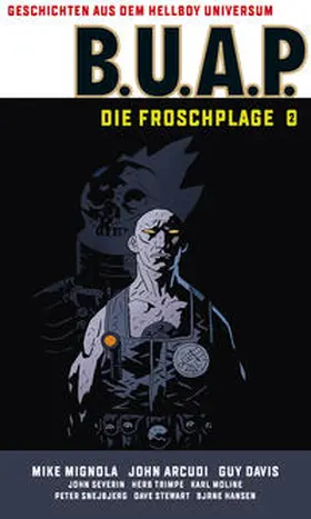 Mignola |  Geschichten aus dem Hellboy-Universum: B.U.A.P. Froschplage 2 | Buch |  Sack Fachmedien