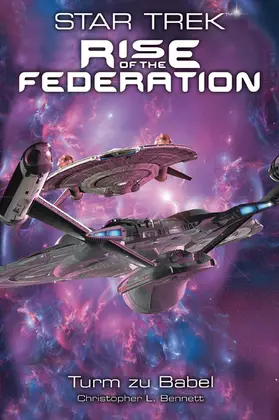 Bennett |  Star Trek - Rise of the Federation 2: Turm zu Babel | eBook | Sack Fachmedien