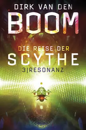 Van den Boom | Die Reise der Scythe 3 | Buch | 978-3-95981-531-4 | sack.de
