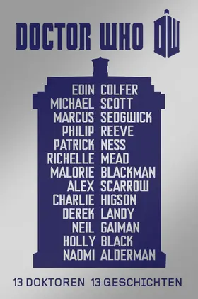 Gaiman / Higson / Reeve |  Doctor Who: 13 Doktoren, 13 Geschichten | eBook | Sack Fachmedien