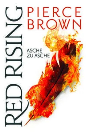 Brown |  Red Rising - Asche zu Asche | Buch |  Sack Fachmedien