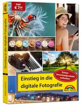 Albrecht |  Einstieg in die digitale Fotografie - Ihr Weg zu perfekten Foto Aufnahmen | Buch |  Sack Fachmedien