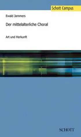 Jammers |  Der mittelalterliche Choral | Buch |  Sack Fachmedien