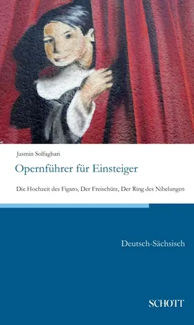 Solfaghari |  Opernführer für Einsteiger | Buch |  Sack Fachmedien