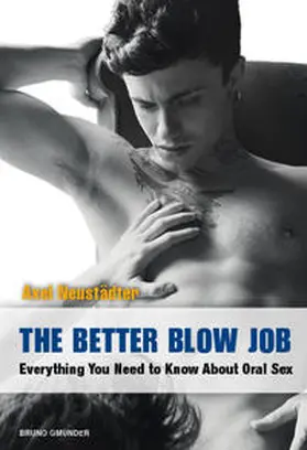 Neustädter | The Better Blow Job | Buch | 978-3-95985-192-3 | www2.sack.de