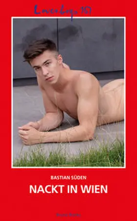 Süden |  Loverboys 167: Nackt in Wien | Buch |  Sack Fachmedien