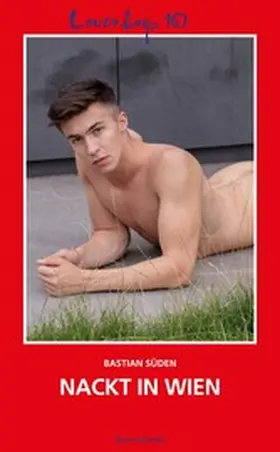 Süden |  Loverboys 167: Nackt in Wien | eBook | Sack Fachmedien