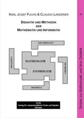 Fuchs / Landerer |  Didaktik und Methodik der Mathematik und Informatik | Buch |  Sack Fachmedien