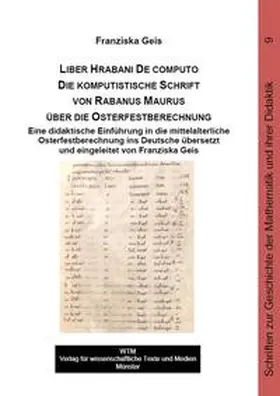Geis |  Liber Hrabani De computo. Die komputistische Schrift von Rabanus Maurus über die Osterfestberechnung | Buch |  Sack Fachmedien