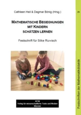 Heil / Bönig |  Mathematische Begegnungen mit Kindern schätzen lernen | Buch |  Sack Fachmedien