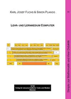 Fuchs / Plangg |  Lehr- & Lernmedium Computer | Buch |  Sack Fachmedien