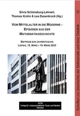 Schöneburg-Lehnert / Krohn / Dasenbrock |  Vom Mittelalter in die Moderne - Episoden aus der Mathematikgeschichte | Buch |  Sack Fachmedien