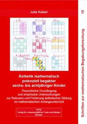 Kaiser |  Ästhetik mathematisch potenziell begabter sechs- bis achtjähriger Kinder | Buch |  Sack Fachmedien