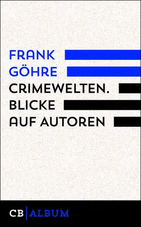 Göhre |  CrimeWelten | eBook | Sack Fachmedien