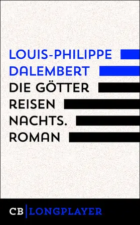 Dalembert |  Die Götter reisen in der Nacht | eBook | Sack Fachmedien