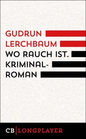 Lerchbaum |  Wo Rauch ist | eBook | Sack Fachmedien