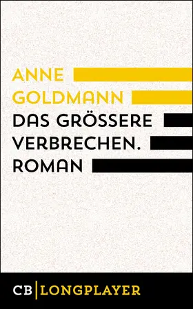 Goldmann |  Das größere Verbrechen | eBook | Sack Fachmedien