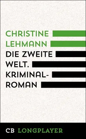 Lehmann |  Die zweite Welt. Kriminalroman | eBook | Sack Fachmedien
