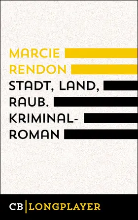 Rendon |  Stadt, Land, Raub | eBook | Sack Fachmedien