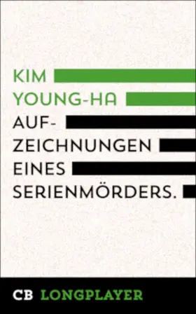 Young-ha |  Aufzeichnungen eines Serienmörders | eBook | Sack Fachmedien