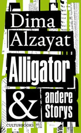 Alzayat |  Alligator und andere Storys | Buch |  Sack Fachmedien