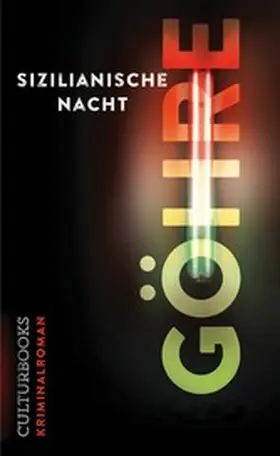 Göhre |  Sizilianische Nacht. Kriminalroman | eBook | Sack Fachmedien