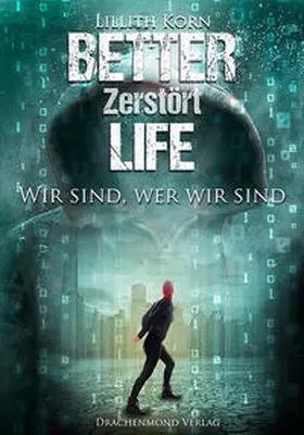 Korn |  Better Life | Buch |  Sack Fachmedien