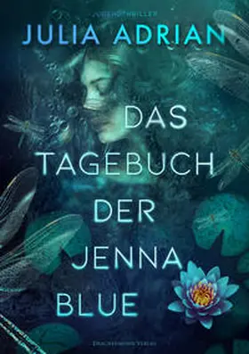 Adrian |  Das Tagebuch der Jenna Blue | Buch |  Sack Fachmedien