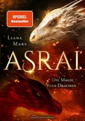 Mars |  Asrai - Die Magie der Drachen | eBook | Sack Fachmedien