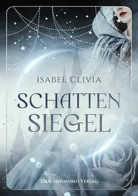 Clivia |  Schattensiegel | eBook | Sack Fachmedien