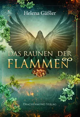 Gäßler |  Das Raunen der Flammen | eBook | Sack Fachmedien