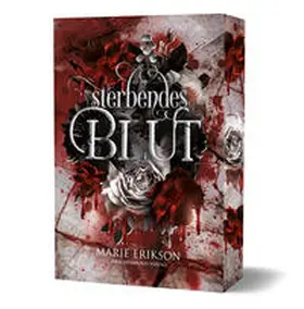 Erikson |  Sterbendes Blut | Buch |  Sack Fachmedien