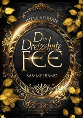 Adrian |  Die Dreizehnte Fee | Buch |  Sack Fachmedien