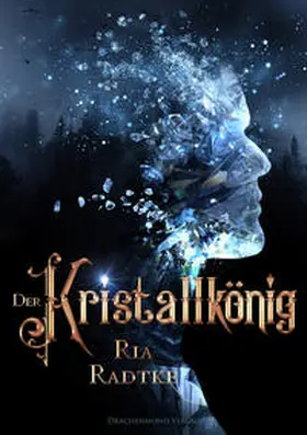 Radtke |  Der Kristallkönig | Buch |  Sack Fachmedien