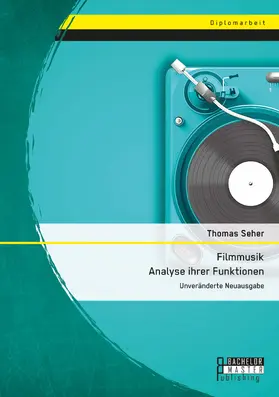 Seher |  Filmmusik - Analyse ihrer Funktionen | Buch |  Sack Fachmedien