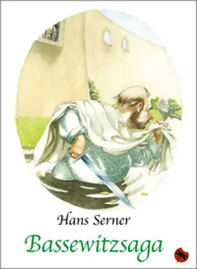 Serner |  Bassewitzsaga | Buch |  Sack Fachmedien