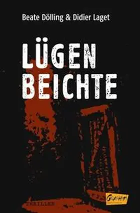 Dölling / Laget |  Lügenbeichte | Buch |  Sack Fachmedien