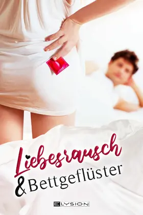 Trausnitz / Malischewski / Winter |  Liebesrausch & Bettgeflüster | eBook | Sack Fachmedien