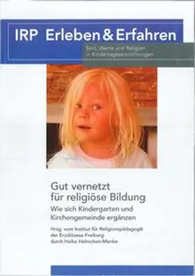 Institut für Religionspädagogik der Erzdiözese Freiburg / Helmchen-Menke |  Gut vernetzt für religiöse Bildung | Buch |  Sack Fachmedien