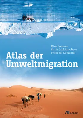 Ionesco / Mokhnacheva / Gemenne |  Atlas der Umweltmigration | eBook | Sack Fachmedien