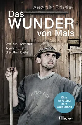 Schiebel |  Das Wunder von Mals | eBook | Sack Fachmedien