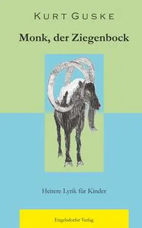 Guske |  Monk, der Ziegenbock | Buch |  Sack Fachmedien
